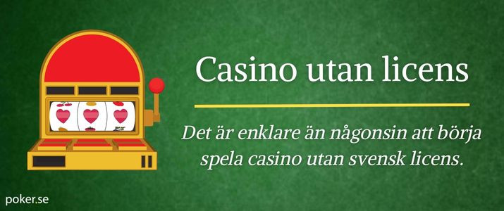 Den Ultimata Guiden till Casino utan Svensk Licens